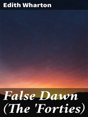 cover image of False Dawn (The 'Forties)